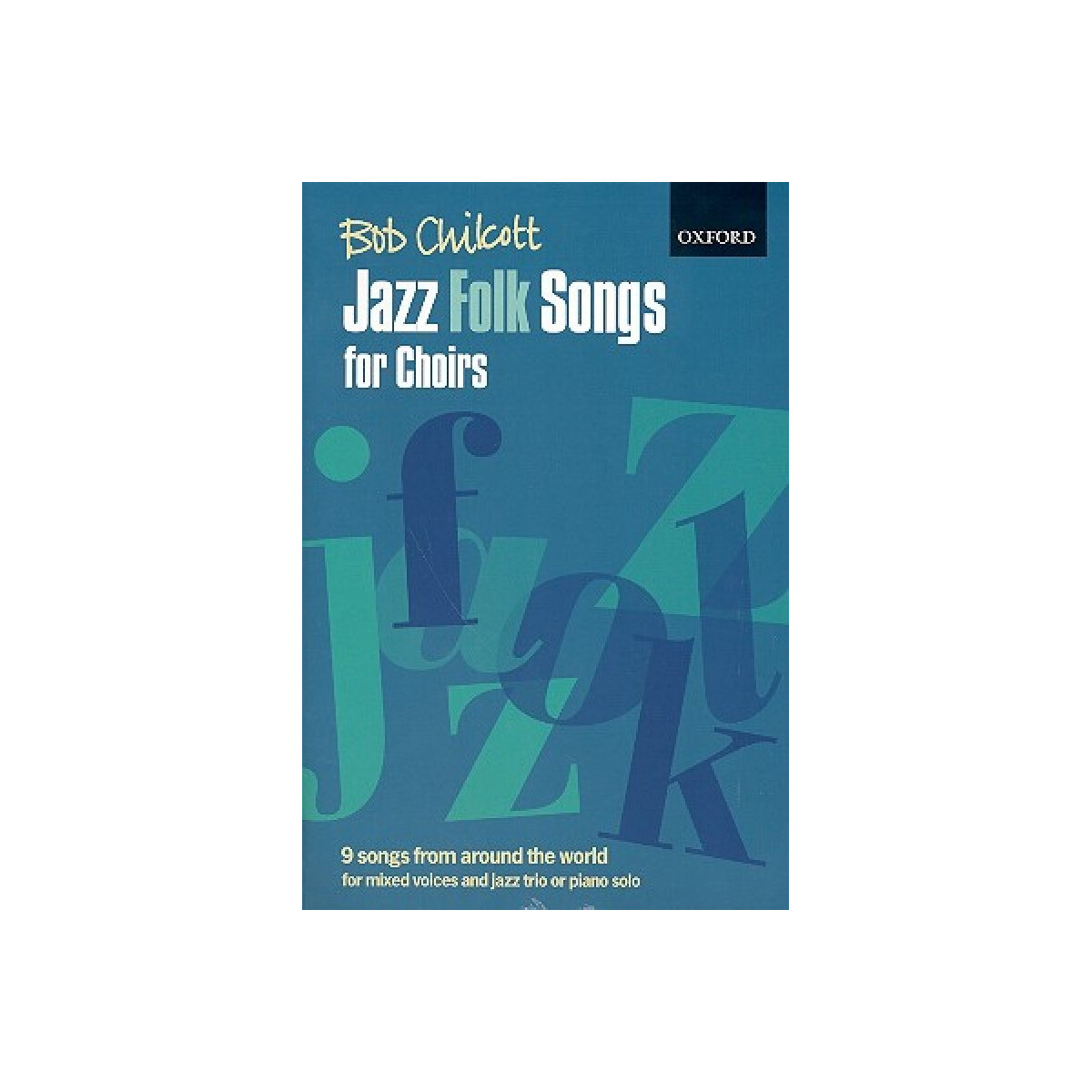 Jazz Folk Songs for mixed chorus