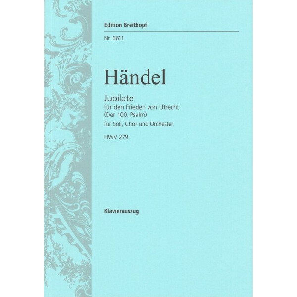 Jubilate für den Frieden von Utrecht HWV279