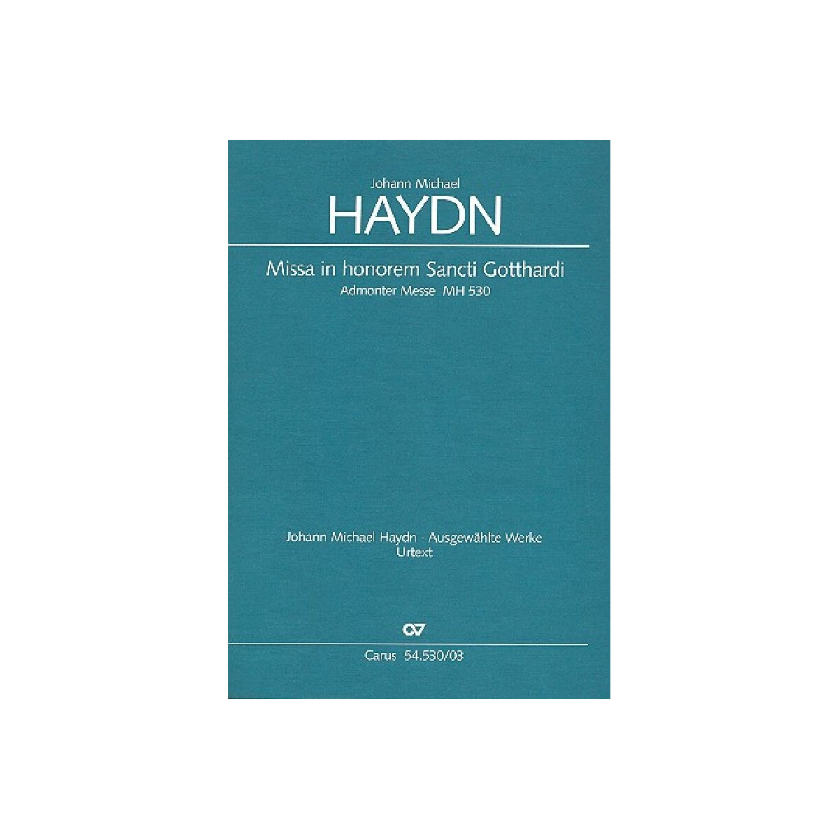 Missa in honorem Sancti Gotthardi f&uuml;r Soli,