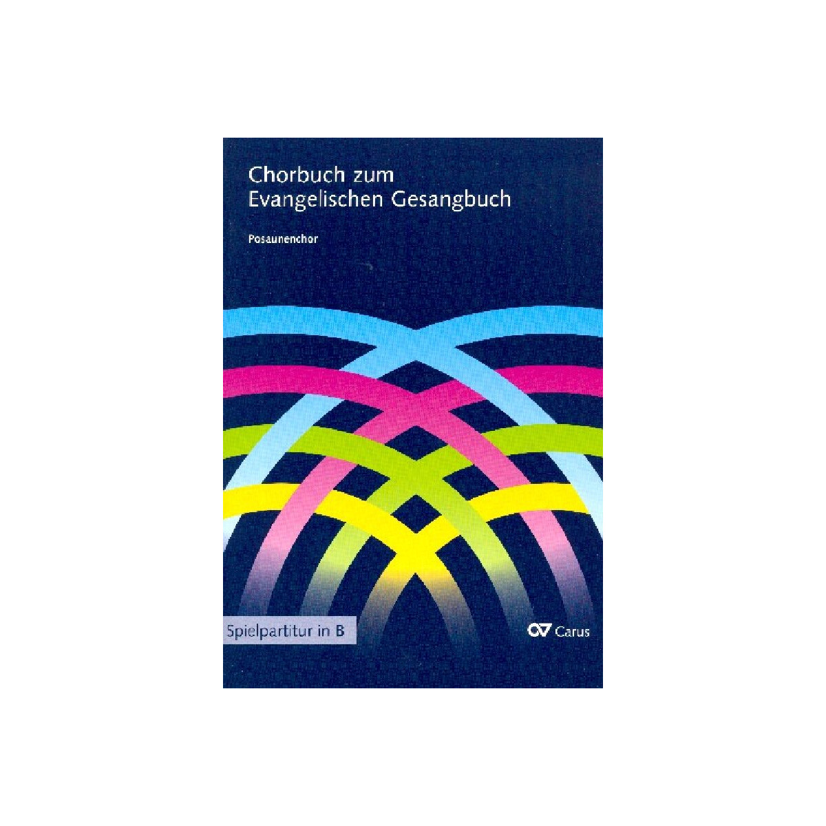 Chorbuch zum Evangelischen Gesangbuch