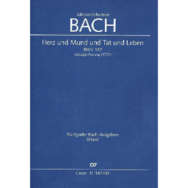 Herz und Mund und Tat und Leben