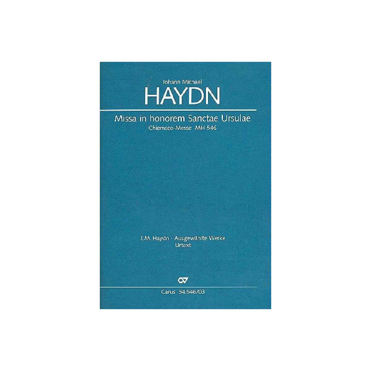 Missa in honorem Sanctae Ursulae MH546