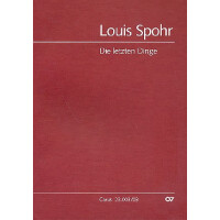 Die letzten Dinge für Soli, gem Chor