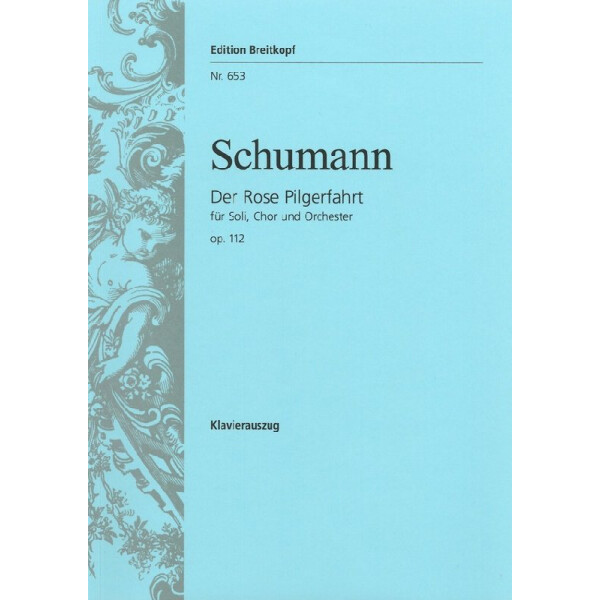 Der Rose Pilgerfahrt op.112