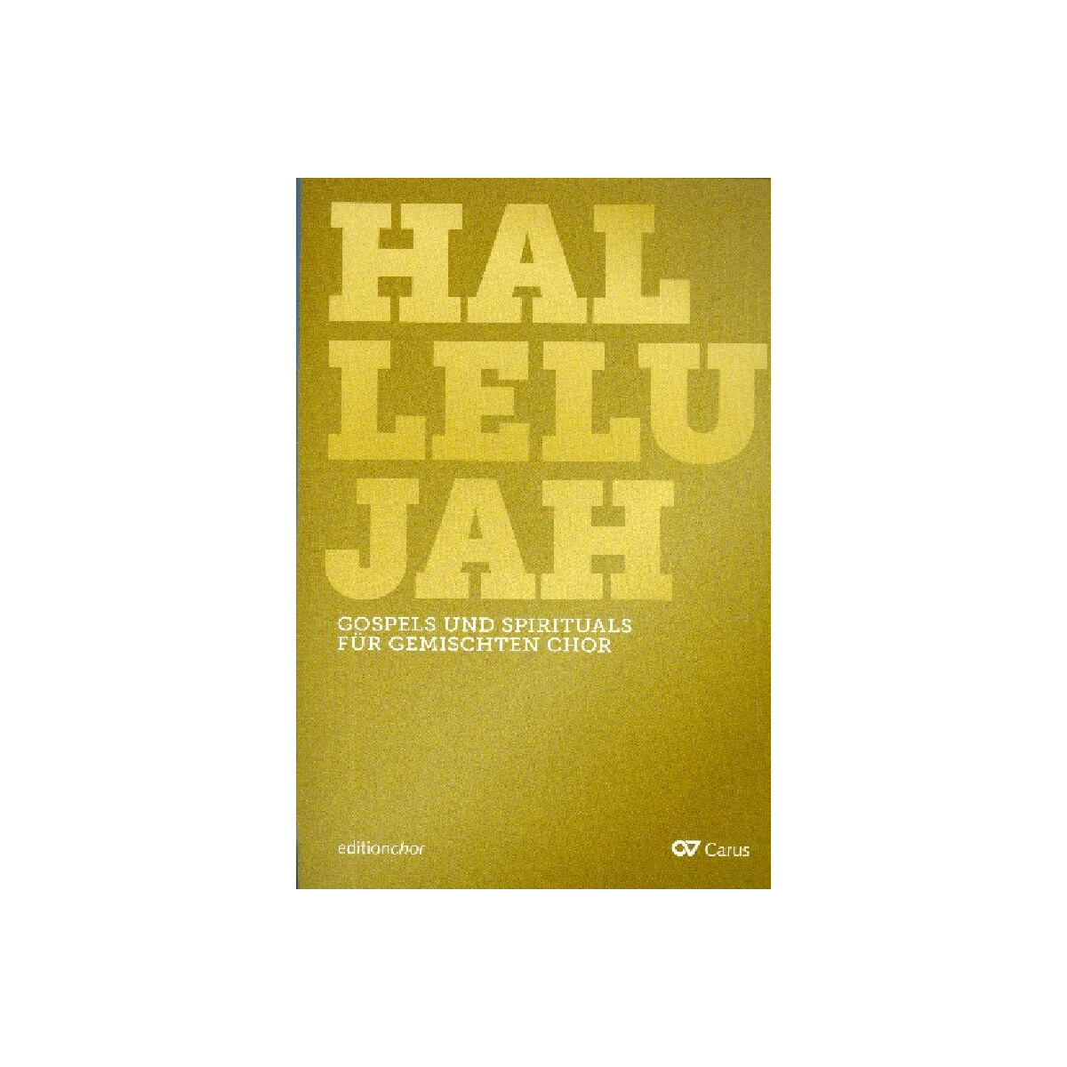 Hallelujah - Gospels und Spirituals