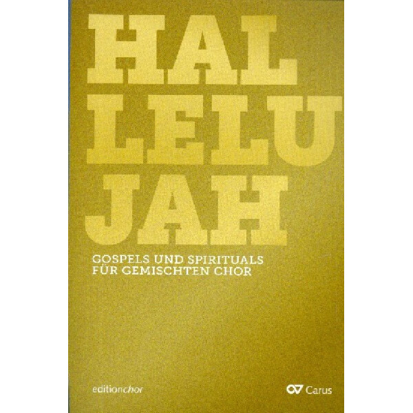 Hallelujah - Gospels und Spirituals