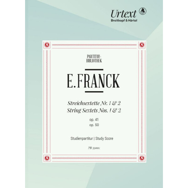 Sextette Es-Dur Nr.1 op.41 und D-Dur Nr.2 op.50