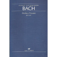 Markus-Passion BWV247 für Soli,
