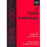 A Tallis Anthology 17 Anthems