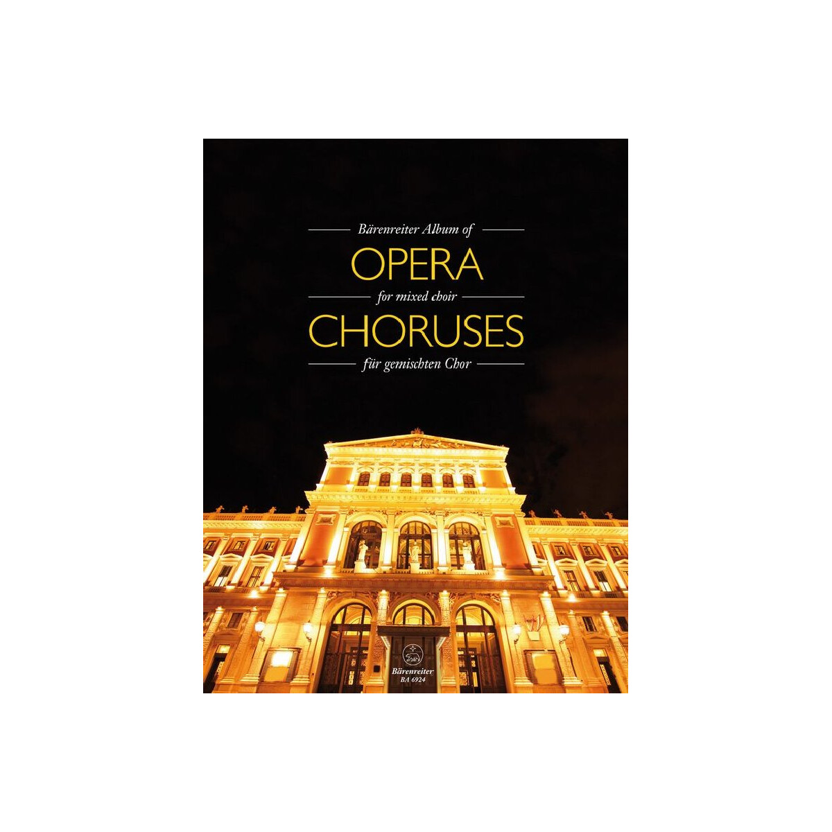 Bärenreiter Album of Opera Chorusses