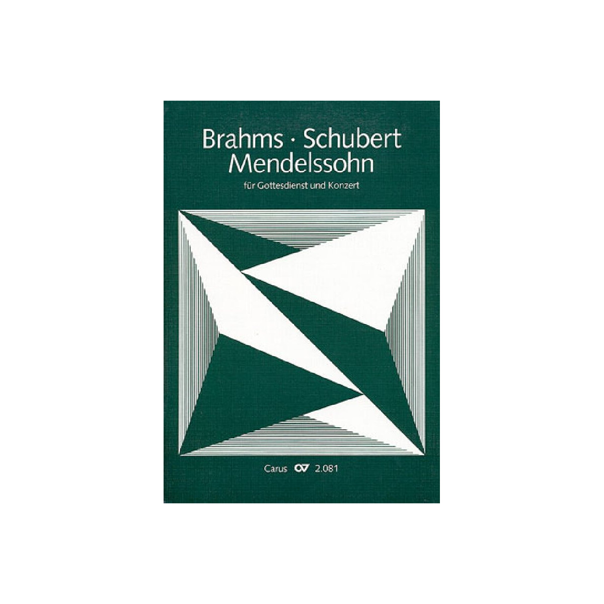 Brahms Schubert Mendelssohn f&uuml;r Gottesdienst und...