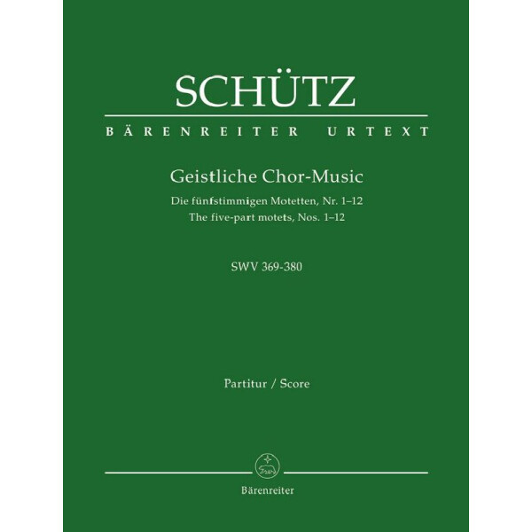 Die 5-stimmigen Motetten Nr.1-12 SWV369-380