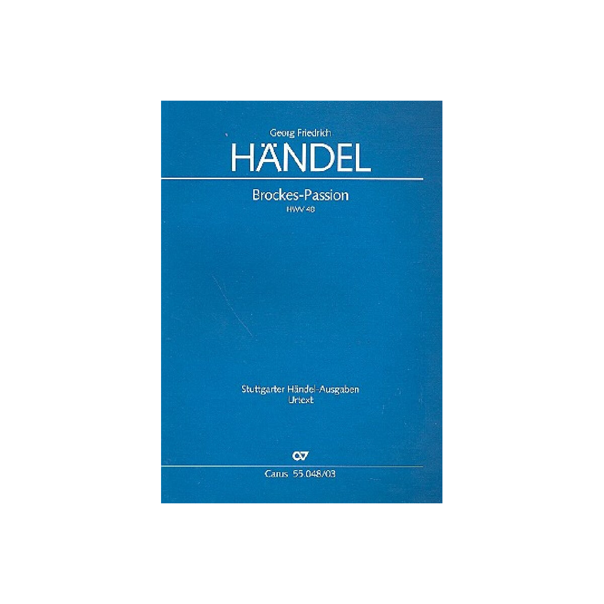 Brockes-Passion HWV48 f&uuml;r Soli,