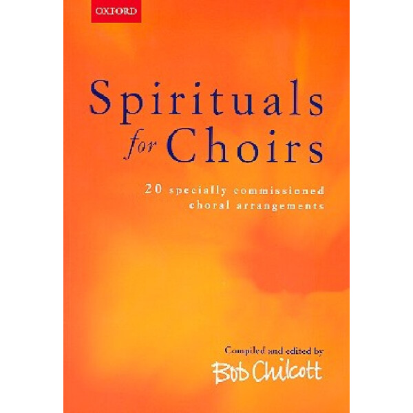 Spirituals for choirs for mixed chorus and piano