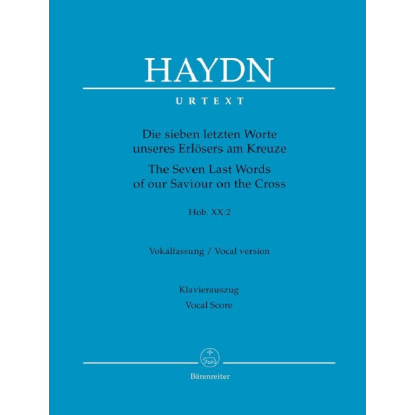 Die sieben letzten Worte unseres Erlösers am Kreuze