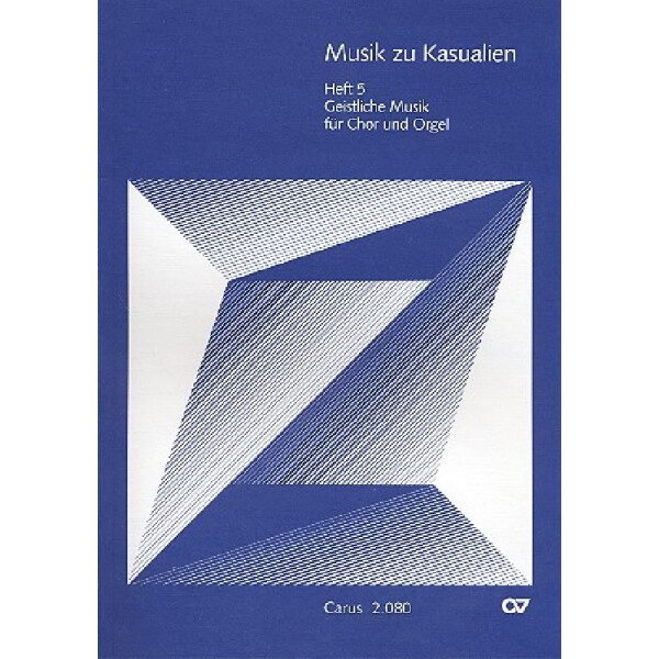 Musik zu Kasualien Band 5 Geistliche Musik