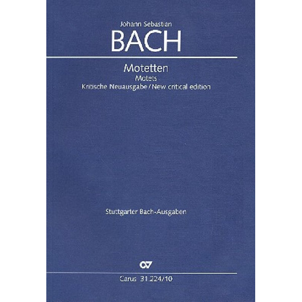 Motetten BWV225-230