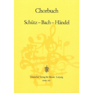 Schütz-Bach-Händel: Chorbuch 1985