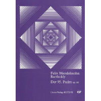 Der 95. Psalm Op.46 für Soli,