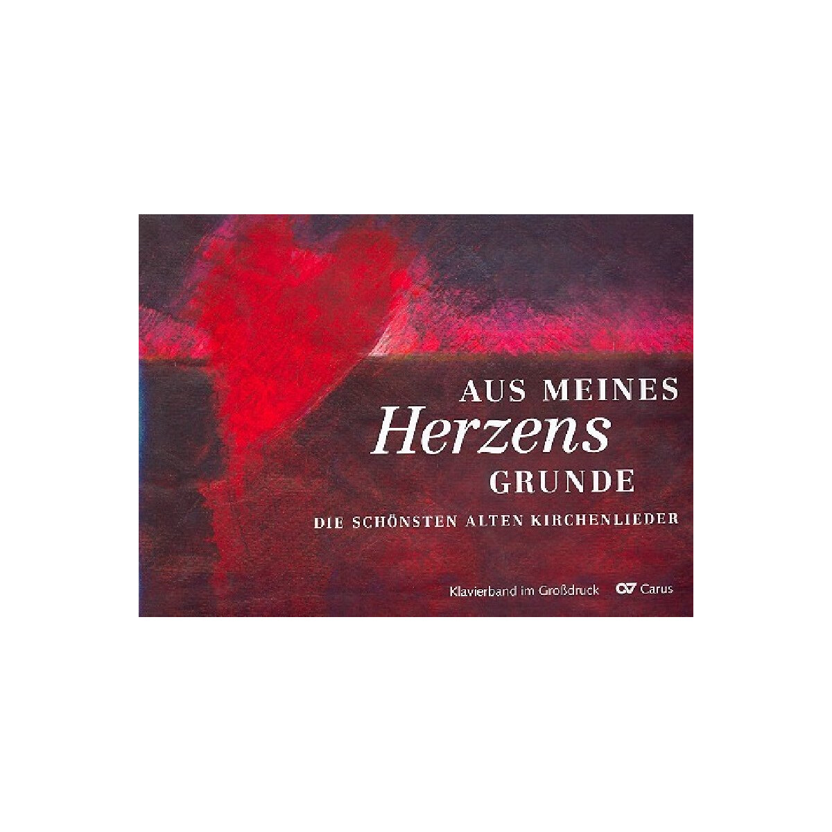 Aus meines Herzens Grunde