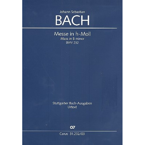 Messe in h-Moll BWV232
