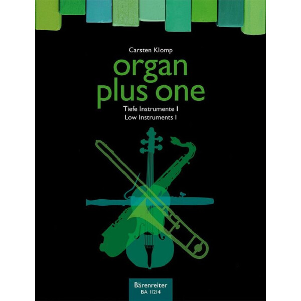 Organ plus one - tiefe Instrumente Band 1