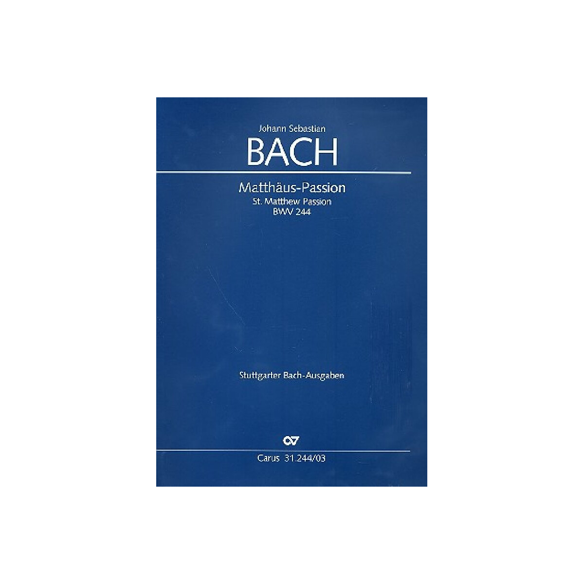 Matthäus-Passion BWV244