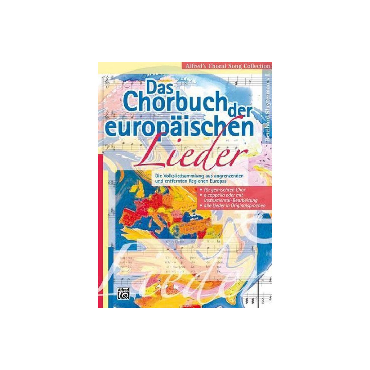 Das Chorbuch der europäischen Lieder