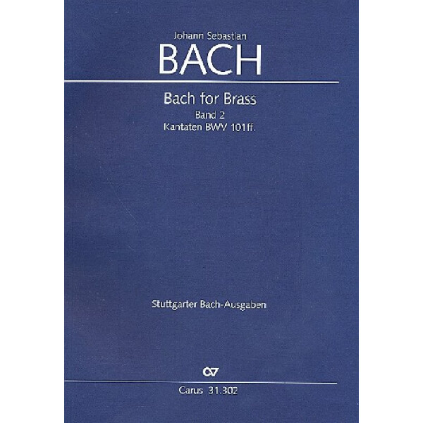 Bach for Brass Band 2 Kantaten BWV101 ff.
