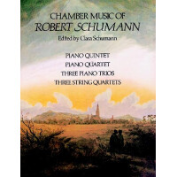 Chamber Music of Robert Schumann