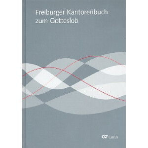 Freiburger Kantorenbuch zum Gotteslob (2013)