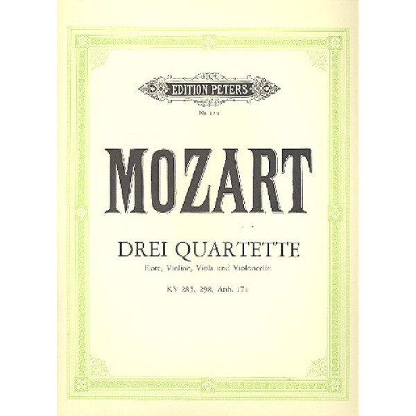 3 Quartette KV285, KV298 und KVAnh.171