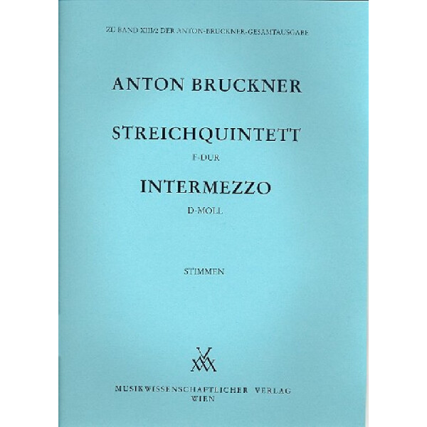 Streichquintett F-Dur und Intermezzo d-Moll