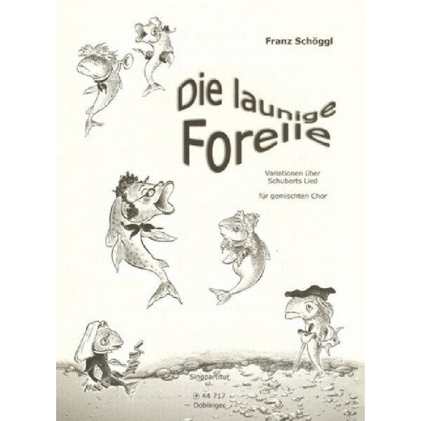 Die launige Forelle - Variationen über Schuberts Lied