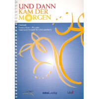 Und dann kam der Morgen