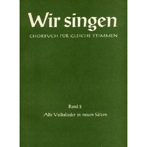 Wir singen Band 2