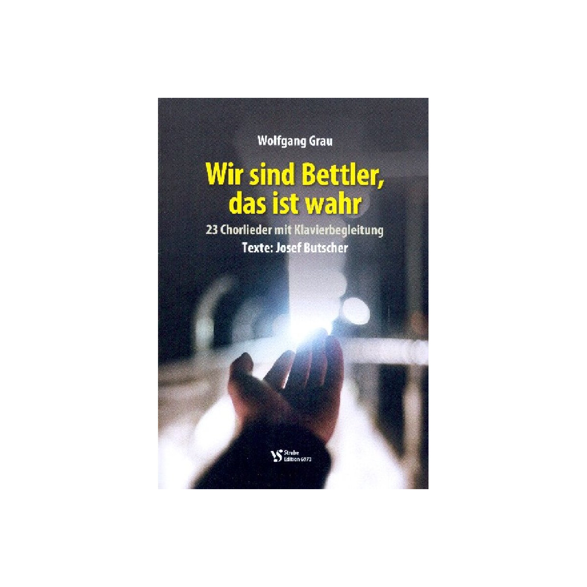 Wir sind Bettler das ist wahr box