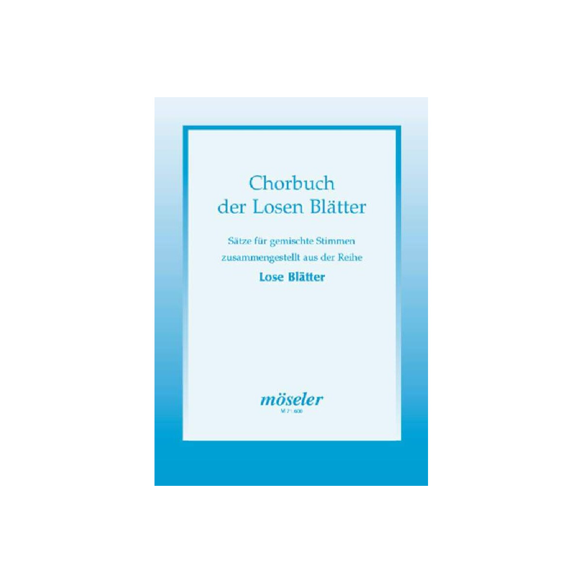 Chorbuch der losen Blätter