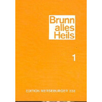 Brunn alles Heils Band 1
