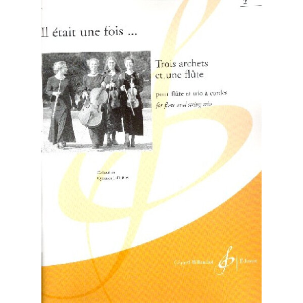 Il était une fois 3 archets et une flûte vol.2