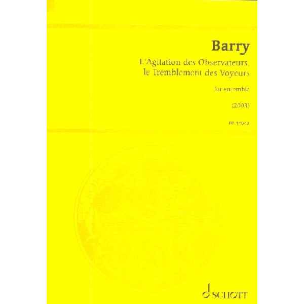 LAgitation des observateurs le tremblement des voyeurs