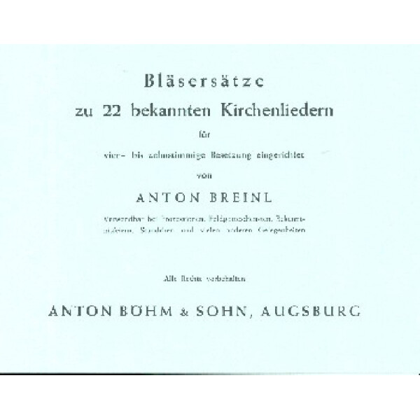 Bläsersätze zu 22 bekannten Kirchenliedern
