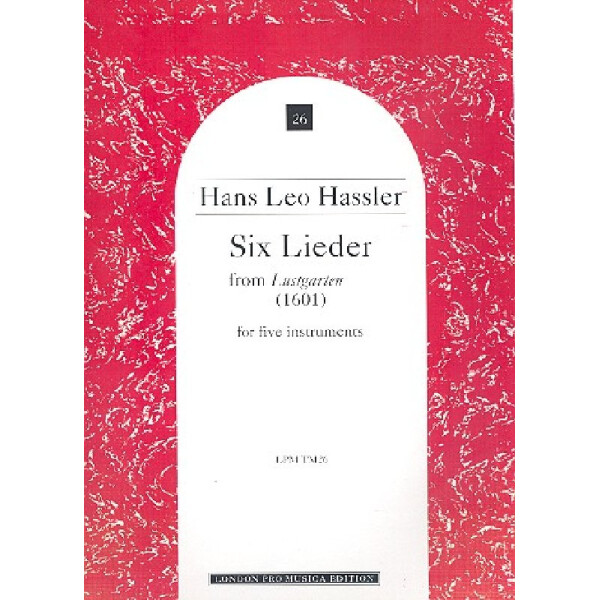 6 Lieder from Lustgarten (1601)