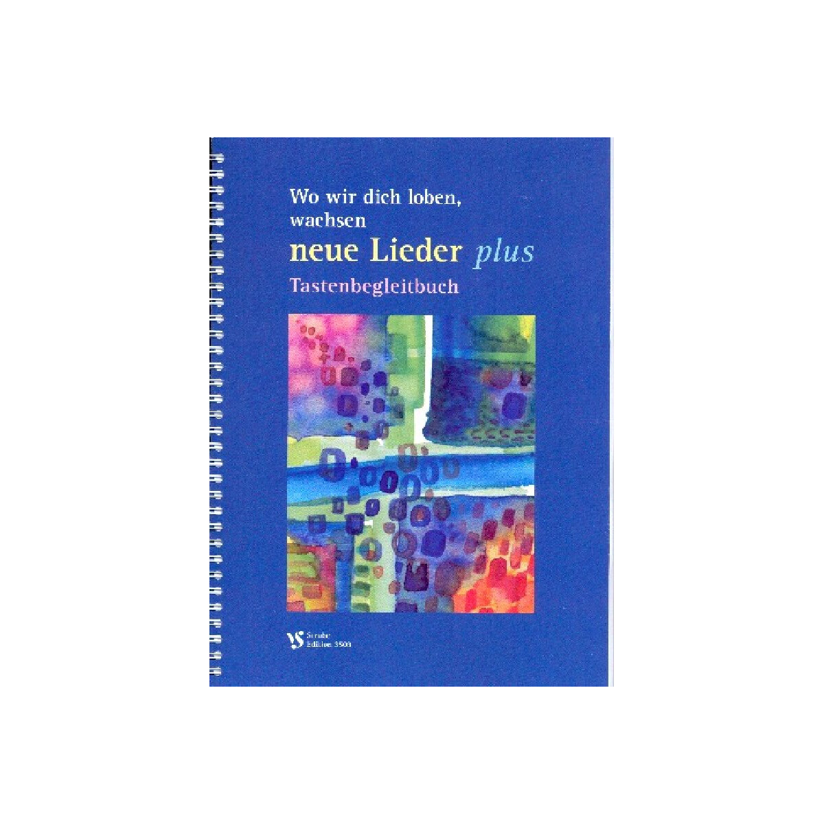 Wo wir dich loben wachsen neue Lieder plus