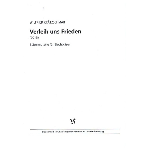 Verleih uns Frieden - Bläsermotette