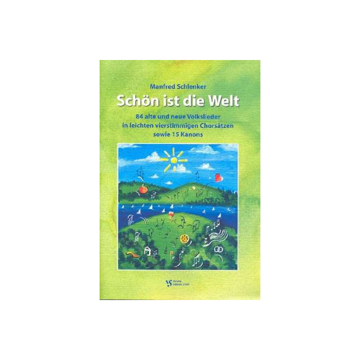 Schön ist die Welt  für gem Chor