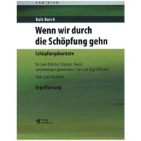 Wenn wir durch die Schöpfung gehn