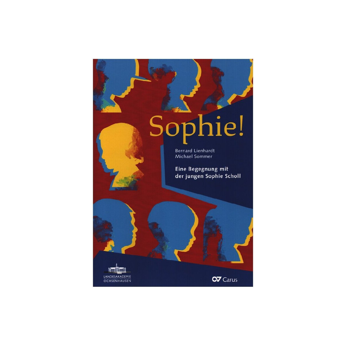 Sophie! Eine Begegnung mit der jungen Sophie Scholl