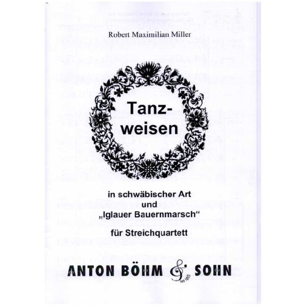 Tanzweisen in schwäbischer Art und Iglauer Bauernmarsch