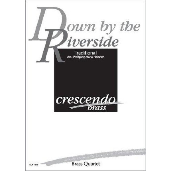 Down by the Riverside